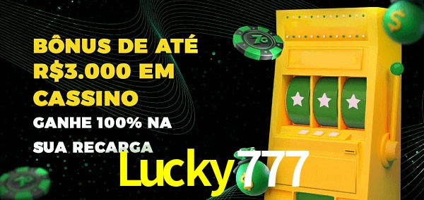 Lucky777 melhor bônus de depósito